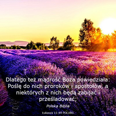 Picture 03 - Łukasza 11:49 POLUBG - Dlatego też mądrość Boża powiedziała: - Bible Verse Picture
