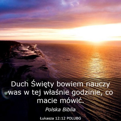 Picture 03 - Łukasza 12:12 POLUBG - Duch Święty bowiem nauczy was w tej właśnie - Bible Verse Picture