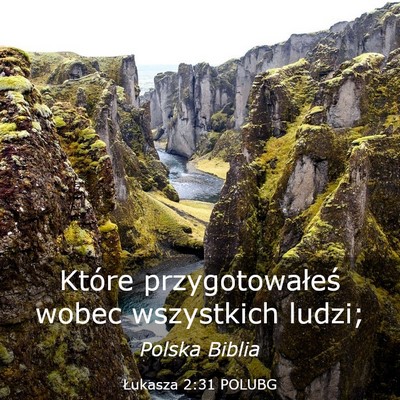 Picture 03 - Łukasza 2:31 POLUBG - Które przygotowałeś wobec wszystkich - Bible Verse Picture