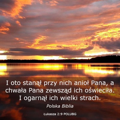 Picture 03 - Łukasza 2:9 POLUBG - I oto stanął przy nich anioł Pana, a chwała - Bible Verse Picture