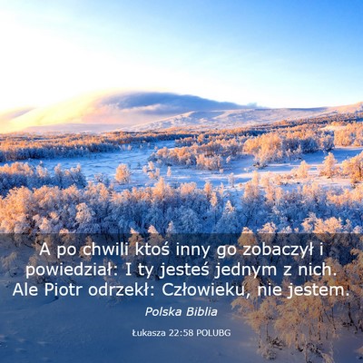 Picture 03 - Łukasza 22:58 POLUBG - A po chwili ktoś inny go zobaczył i - Bible Verse Picture