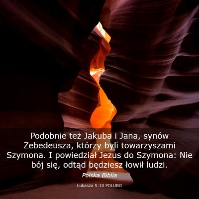 Picture 03 - Łukasza 5:10 POLUBG - Podobnie też Jakuba i Jana, synów Zebedeusza, - Bible Verse Picture
