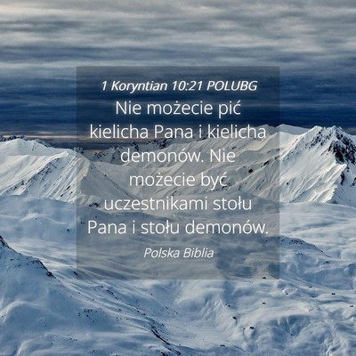 Picture 04 - 1 Koryntian 10:21 POLUBG - Nie możecie pić kielicha Pana i kielicha - Bible Verse Picture
