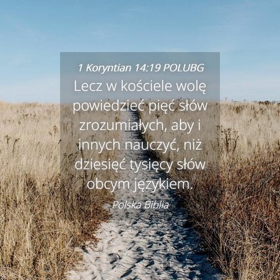 Picture 04 - 1 Koryntian 14:19 POLUBG - Lecz w kościele wolę powiedzieć pięć słów - Bible Verse Picture