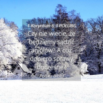 Picture 04 - 1 Koryntian 6:3 POLUBG - Czy nie wiecie, że będziemy sądzić aniołów? - Bible Verse Picture