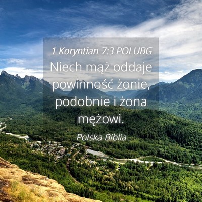 Picture 04 - 1 Koryntian 7:3 POLUBG - Niech mąż oddaje powinność żonie, podobnie i - Bible Verse Picture