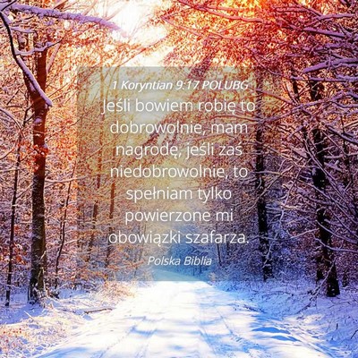 Picture 04 - 1 Koryntian 9:17 POLUBG - Jeśli bowiem robię to dobrowolnie, mam - Bible Verse Picture