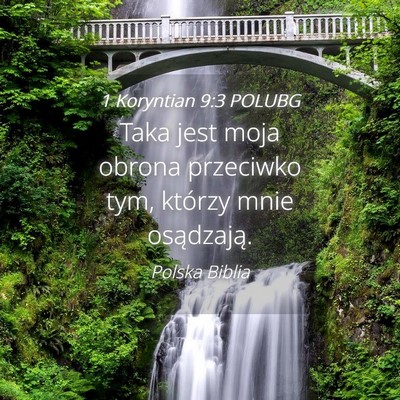 Picture 04 - 1 Koryntian 9:3 POLUBG - Taka jest moja obrona przeciwko tym, którzy mnie - Bible Verse Picture