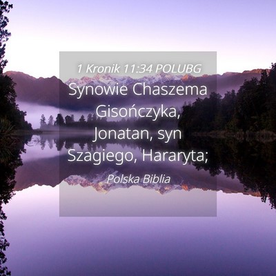 Picture 04 - 1 Kronik 11:34 POLUBG - Synowie Chaszema Gisończyka, Jonatan, syn - Bible Verse Picture