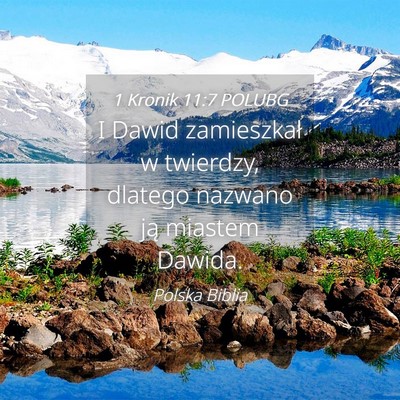 Picture 04 - 1 Kronik 11:7 POLUBG - I Dawid zamieszkał w twierdzy, dlatego nazwano - Bible Verse Picture