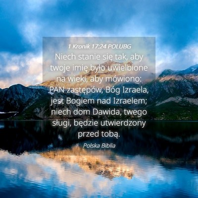 Picture 04 - 1 Kronik 17:24 POLUBG - Niech stanie się tak, aby twoje imię było - Bible Verse Picture