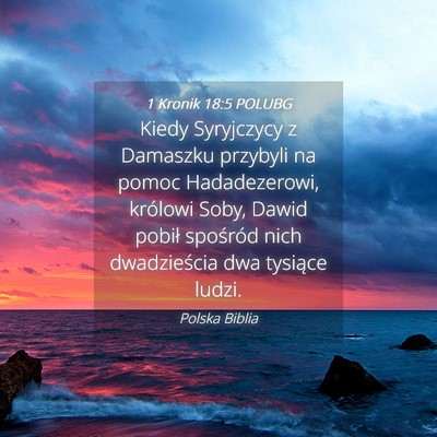 Picture 04 - 1 Kronik 18:5 POLUBG - Kiedy Syryjczycy z Damaszku przybyli na pomoc - Bible Verse Picture