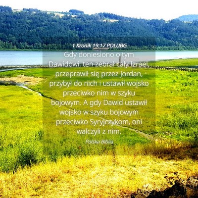 Picture 04 - 1 Kronik 19:17 POLUBG - Gdy doniesiono o tym Dawidowi, ten zebrał cały - Bible Verse Picture