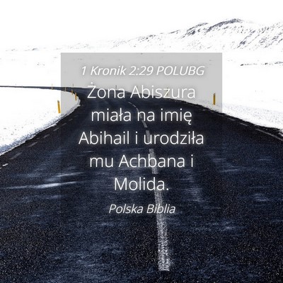 Picture 04 - 1 Kronik 2:29 POLUBG - Żona Abiszura miała na imię Abihail i - Bible Verse Picture