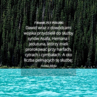Picture 04 - 1 Kronik 25:1 POLUBG - Dawid wraz z dowódcami wojska przydzielił do - Bible Verse Picture