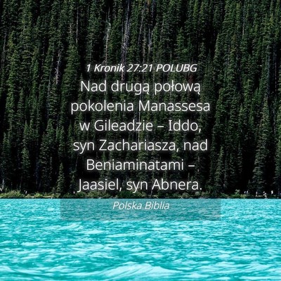 Picture 04 - 1 Kronik 27:21 POLUBG - Nad drugą połową pokolenia Manassesa w - Bible Verse Picture