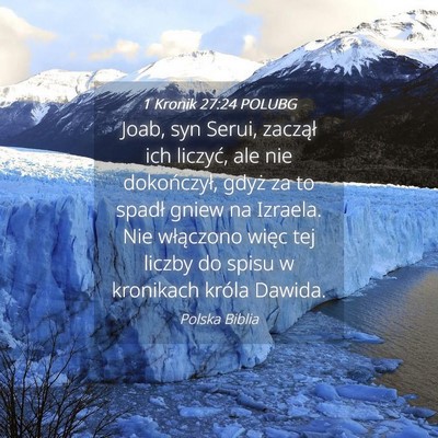 Picture 04 - 1 Kronik 27:24 POLUBG - Joab, syn Serui, zaczął ich liczyć, ale nie - Bible Verse Picture