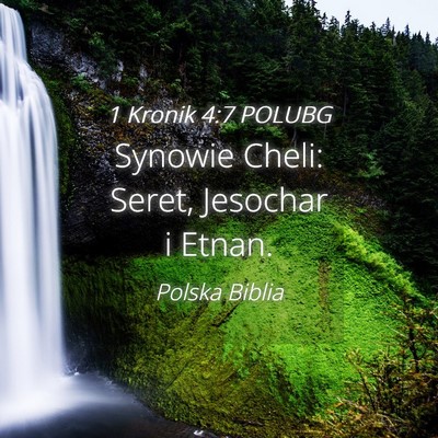Picture 04 - 1 Kronik 4:7 POLUBG - Synowie Cheli: Seret, Jesochar i - Bible Verse Picture