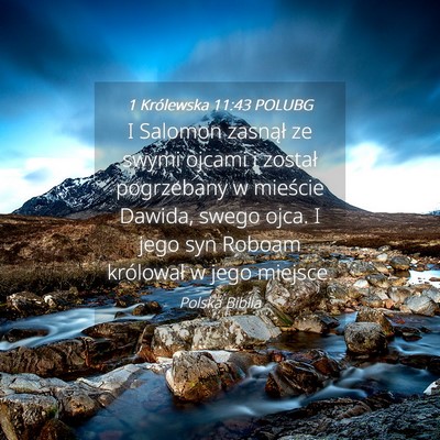 Picture 04 - 1 Królewska 11:43 POLUBG - I Salomon zasnął ze swymi ojcami i został - Bible Verse Picture