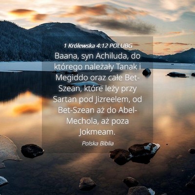 Picture 04 - 1 Królewska 4:12 POLUBG - Baana, syn Achiluda, do którego należały Tanak - Bible Verse Picture