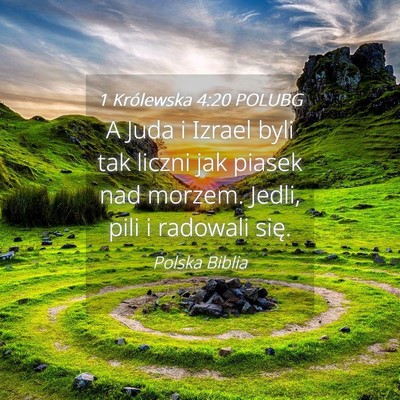 Picture 04 - 1 Królewska 4:20 POLUBG - A Juda i Izrael byli tak liczni jak piasek nad - Bible Verse Picture