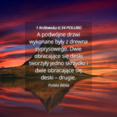 Picture 04 - 1 Królewska 6:34 POLUBG - A podwójne drzwi wykonane były z drewna - Bible Verse Picture