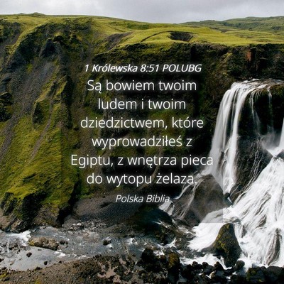 Picture 04 - 1 Królewska 8:51 POLUBG - Są bowiem twoim ludem i twoim dziedzictwem, - Bible Verse Picture