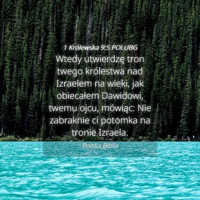 Picture 04 - 1 Królewska 9:5 POLUBG - Wtedy utwierdzę tron twego królestwa nad - Bible Verse Picture