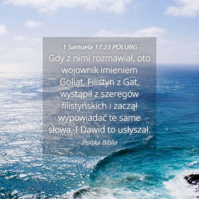 Picture 04 - 1 Samuela 17:23 POLUBG - Gdy z nimi rozmawiał, oto wojownik imieniem - Bible Verse Picture