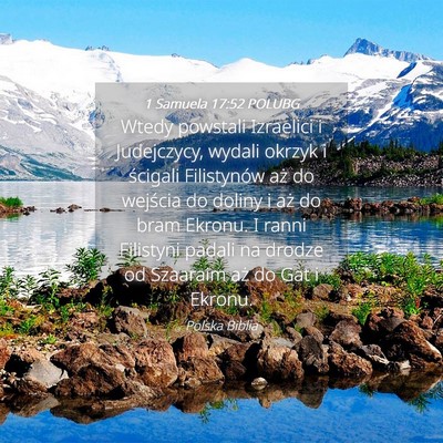 Picture 04 - 1 Samuela 17:52 POLUBG - Wtedy powstali Izraelici i Judejczycy, wydali - Bible Verse Picture