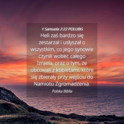Picture 04 - 1 Samuela 2:22 POLUBG - Heli zaś bardzo się zestarzał i usłyszał o - Bible Verse Picture