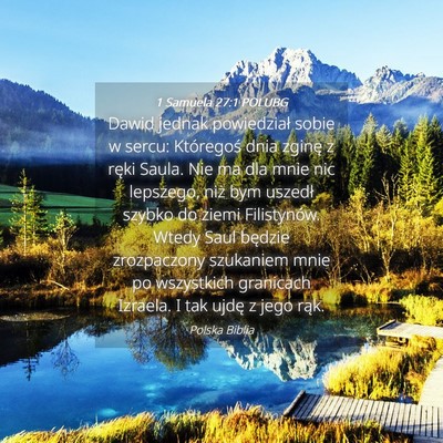 Picture 04 - 1 Samuela 27:1 POLUBG - Dawid jednak powiedział sobie w sercu: - Bible Verse Picture
