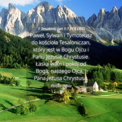 Picture 04 - 1 Tesaloniczan 1:1 POLUBG - Paweł, Sylwan i Tymoteusz do kościoła - Bible Verse Picture