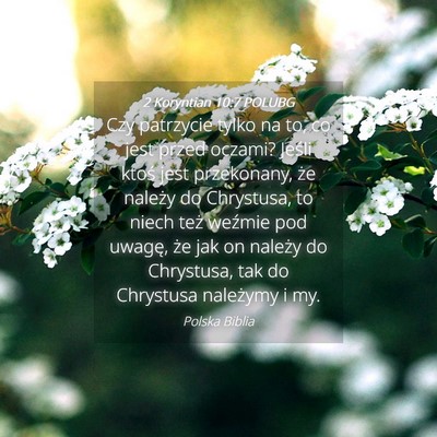 Picture 04 - 2 Koryntian 10:7 POLUBG - Czy patrzycie tylko na to, co jest przed oczami? - Bible Verse Picture
