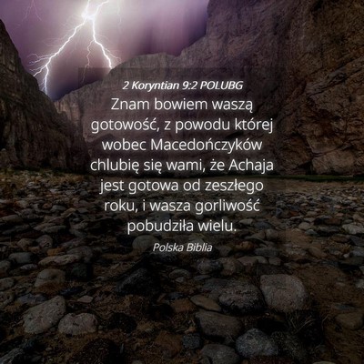 Picture 04 - 2 Koryntian 9:2 POLUBG - Znam bowiem waszą gotowość, z powodu której - Bible Verse Picture