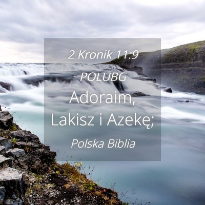 Picture 04 - 2 Kronik 11:9 POLUBG - Adoraim, Lakisz i - Bible Verse Picture