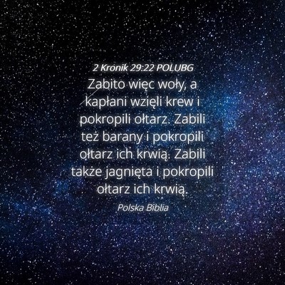 Picture 04 - 2 Kronik 29:22 POLUBG - Zabito więc woły, a kapłani wzięli krew i - Bible Verse Picture