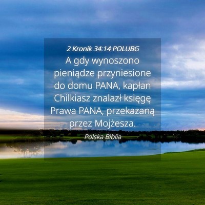 Picture 04 - 2 Kronik 34:14 POLUBG - A gdy wynoszono pieniądze przyniesione do domu - Bible Verse Picture