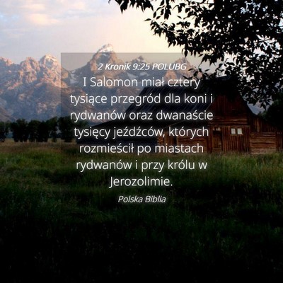 Picture 04 - 2 Kronik 9:25 POLUBG - I Salomon miał cztery tysiące przegród dla - Bible Verse Picture