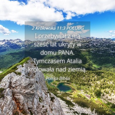 Picture 04 - 2 Królewska 11:3 POLUBG - I przebywał z nią sześć lat ukryty w domu - Bible Verse Picture