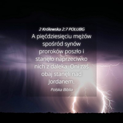 Picture 04 - 2 Królewska 2:7 POLUBG - A pięćdziesięciu mężów spośród synów - Bible Verse Picture