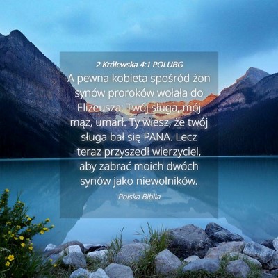 Picture 04 - 2 Królewska 4:1 POLUBG - A pewna kobieta spośród żon synów proroków - Bible Verse Picture