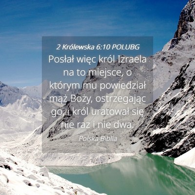 Picture 04 - 2 Królewska 6:10 POLUBG - Posłał więc król Izraela na to miejsce, o - Bible Verse Picture