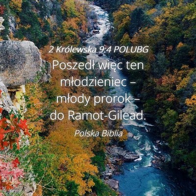Picture 04 - 2 Królewska 9:4 POLUBG - Poszedł więc ten młodzieniec – młody prorok - Bible Verse Picture
