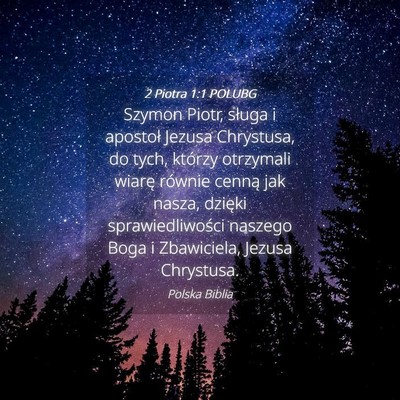 Picture 04 - 2 Piotra 1:1 POLUBG - Szymon Piotr, sługa i apostoł Jezusa Chrystusa, - Bible Verse Picture