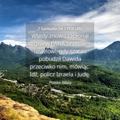 Picture 04 - 2 Samuela 24:1 POLUBG - Wtedy znowu zapłonął gniew PANA przeciw - Bible Verse Picture