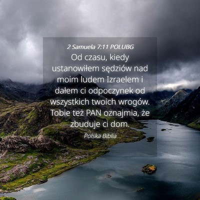 Picture 04 - 2 Samuela 7:11 POLUBG - Od czasu, kiedy ustanowiłem sędziów nad moim - Bible Verse Picture