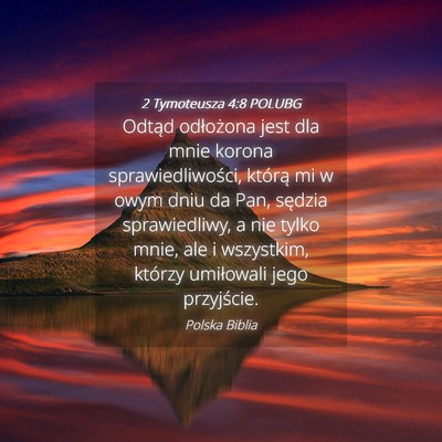Picture 04 - 2 Tymoteusza 4:8 POLUBG - Odtąd odłożona jest dla mnie korona - Bible Verse Picture