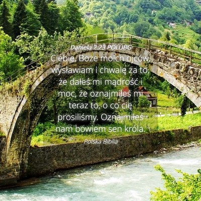 Picture 04 - Daniela 2:23 POLUBG - Ciebie, Boże moich ojców, wysławiam i chwalę - Bible Verse Picture