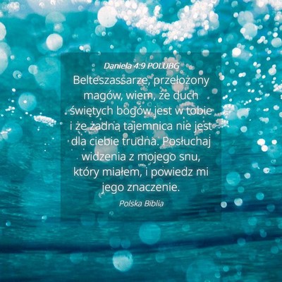 Picture 04 - Daniela 4:9 POLUBG - Belteszassarze, przełożony magów, wiem, że - Bible Verse Picture